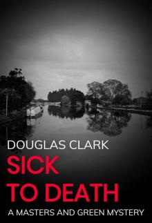 Sick to Death Read online