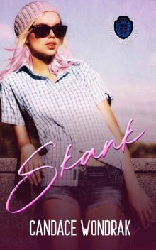 Skank: A Dark College Bully Romance (Hillcrest University Book 3) Read online