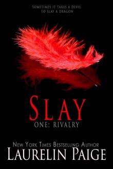 Slay One: Rivalry Read online