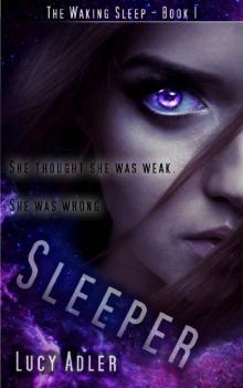 Sleeper (The Waking Sleep Book 1)