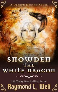 Snowden the White Dragon Read online