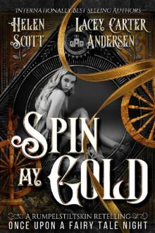 Spin My Gold Read online