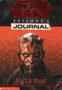 Star Wars - Episode I Journal - Darth Maul Read online
