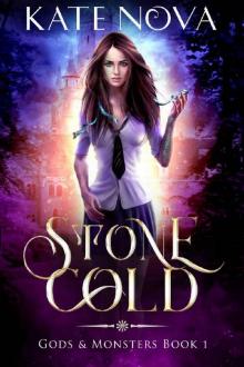 Stone Cold: A Reverse Harem Paranormal Romance (Gods & Monsters Book 1) Read online