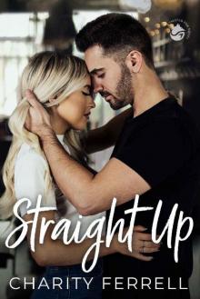 Straight Up (Twisted Fox Book 3) Read online