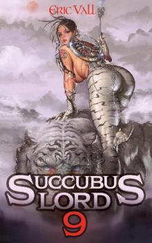 Succubus Lord 9 Read online