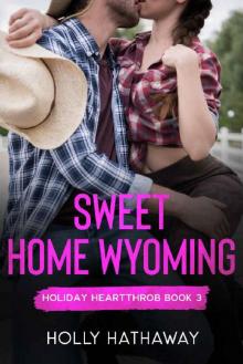 Sweet Home Wyoming Read online