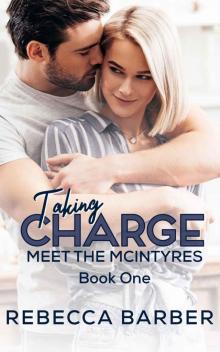 Taking Charge (Meet the McIntyres Book 1) Read online