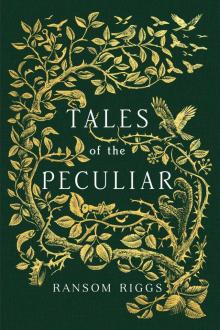 Tales of the Peculiar Read online