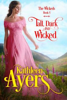Tall Dark and Wicked: The Wickeds Book 5 Read online