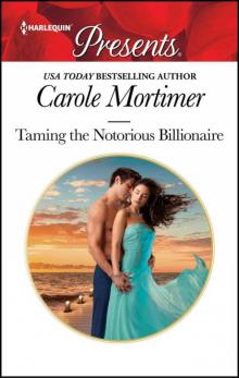 Taming The Notorious Billionaire (HQR Presents)