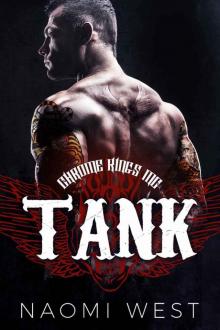 Tank: A Motorcycle Club Romance (Chrome Kings MC) (Bad Boy Bikers Club Book 7) Read online