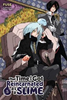 That Time I Got Reincarnated as a Slime, Vol. 5 Read online