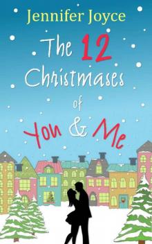 The 12 Christmases of You & Me Read online