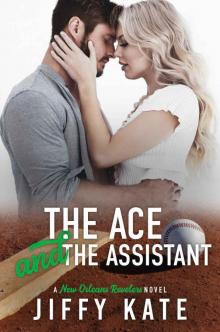 The Ace and The Assistant Read online