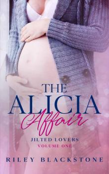 The Alicia Affair (Jilted Lovers Book 1) Read online