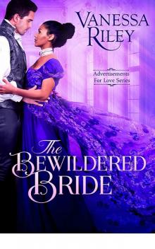 The Bewildered Bride (Advertisements for Love) Read online