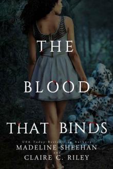 The Blood that Binds (Thicker than Blood Book 3)