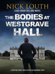 The Bodies at Westgrave Hall Read online