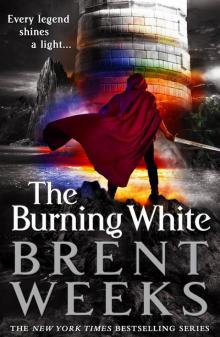 The Burning White: Book Five of Lightbringer