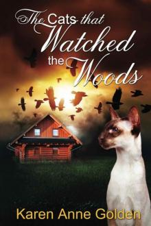 The Cats that Watched the Woods (The Cats that . . . Cozy Mystery Book 5) Read online