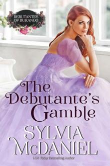 The Debutante's Gamble: Western Historical Romance (Debutante's of Durango Book 5)