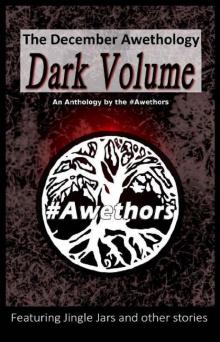 The December Awethology - Dark Volume