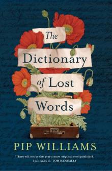 The Dictionary of Lost Words : A Novel (2020)