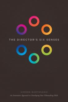 The Director's Six Senses