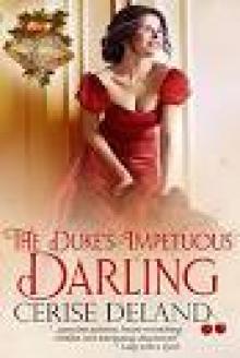 The Duke’s Impetuous Darling: Christmas Belles, Book 3 Read online