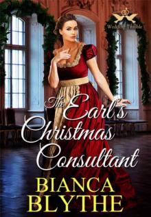 The Earl's Christmas Consultant (Wedding Trouble Book 3) Read online