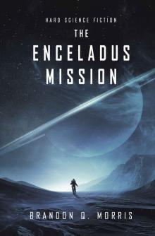 The Enceladus Mission: Hard Science Fiction