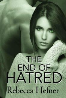 The End of Hatred Read online