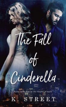 The Fall of Cinderella Read online