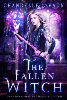 The Fallen Witch (The Coven: Academy Magic Book 2)