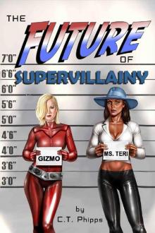 The Future of Supervillainy Read online