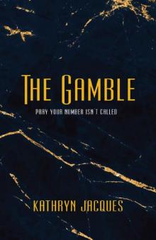 The Gamble (The Gamble Series Book 1)