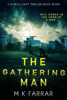 The Gathering Man (A DI Erica Swift Thriller Book 7) Read online