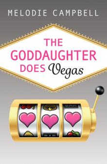 The Goddaughter Does Vegas Read online