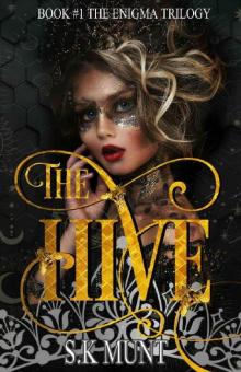 The Hive: A Young Adult Dystopian Romance (The Enigma Trilogy Book 1) Read online