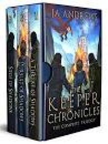 The Keeper Chronicles: The Complete Trilogy Read online