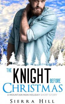 The Knight Before Christmas: A Mountain Man Holiday Short Story