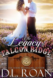 The Legacy of Falcon Ridge: The McLendon Family Saga - Book 8 Read online