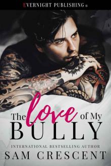 The Love of My Bully Read online