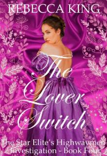 The Lover Switch (The Star Elite's Highwaymen Investigation Book 4) Read online