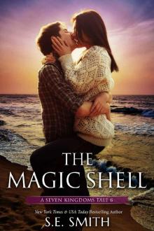 The Magic Shell: A Seven Kingdoms Tale 6 (The Seven Kingdoms) Read online