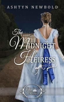 The Midnight Heiress (Once Upon a Regency Book 2) Read online