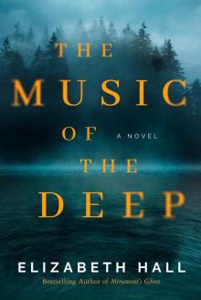 The Music of the Deep: A Novel