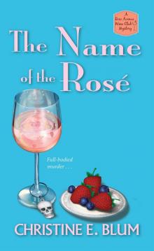 The Name of the Rosé Read online