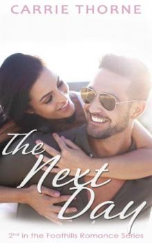 The Next Day (Foothills Book 2) Read online